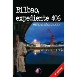 BILBAO, EXPEDIENTE 406 (2ª...