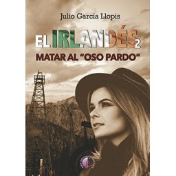 EL IRLANDÉS 2 (Matar al oso...