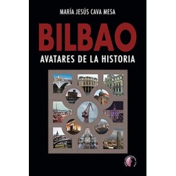 BILBAO. AVATARES DE LA...