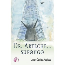 DR. ARTECHE... SUPONGO