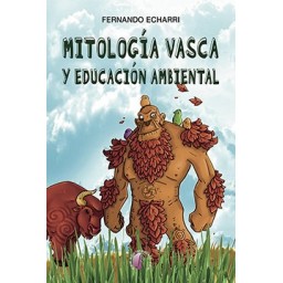 MITOLOGÍA VASCA Y EDUCACIÓN...