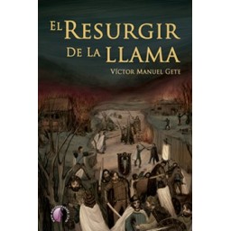 EL RESURGIR DE LA LLAMA