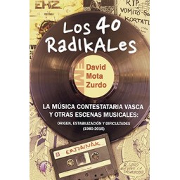 LOS 40 RADIKALES. La música...