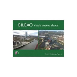 BILBAO DESDE BUENAS ALTURAS