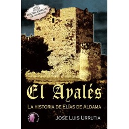 EL AYALÉS. La historia de...