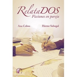 RELATADOS. Ficciones en pareja