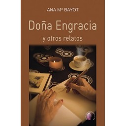 DOÑA ENGRACIA Y OTROS RELATOS